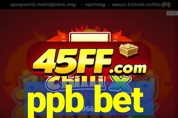 ppb bet